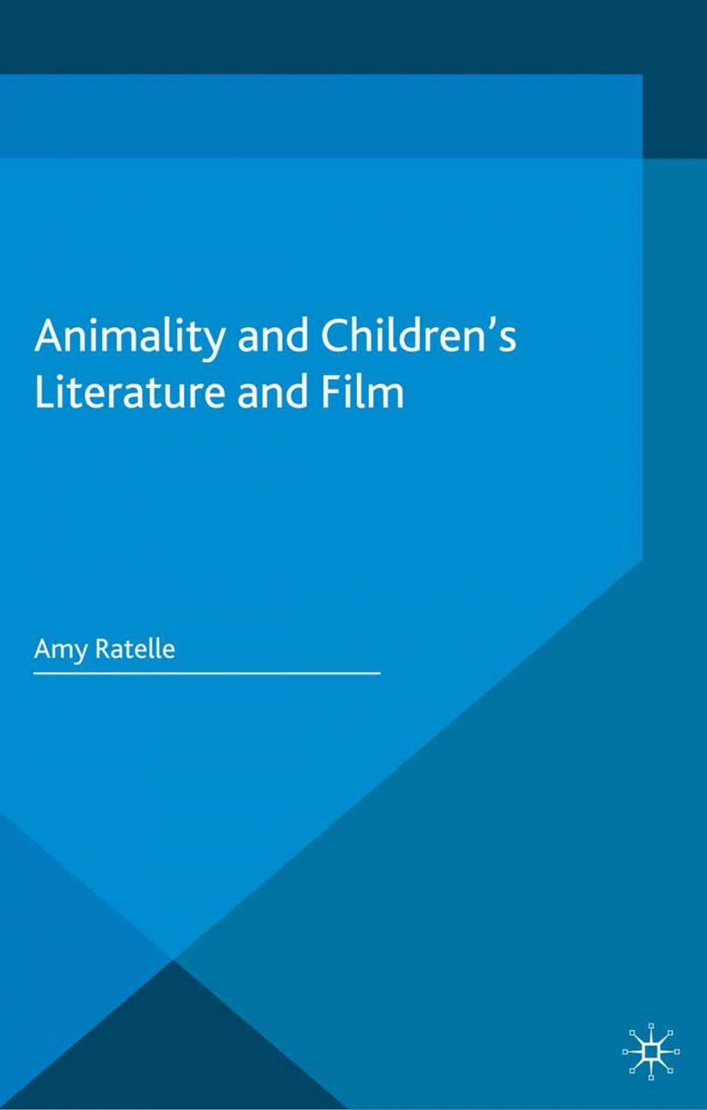 Big bigCover of Animality and Children's Literature and Film