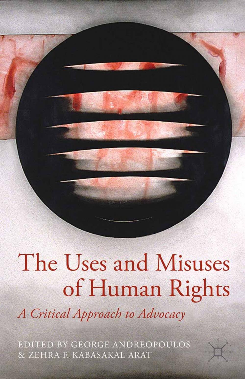 Big bigCover of The Uses and Misuses of Human Rights