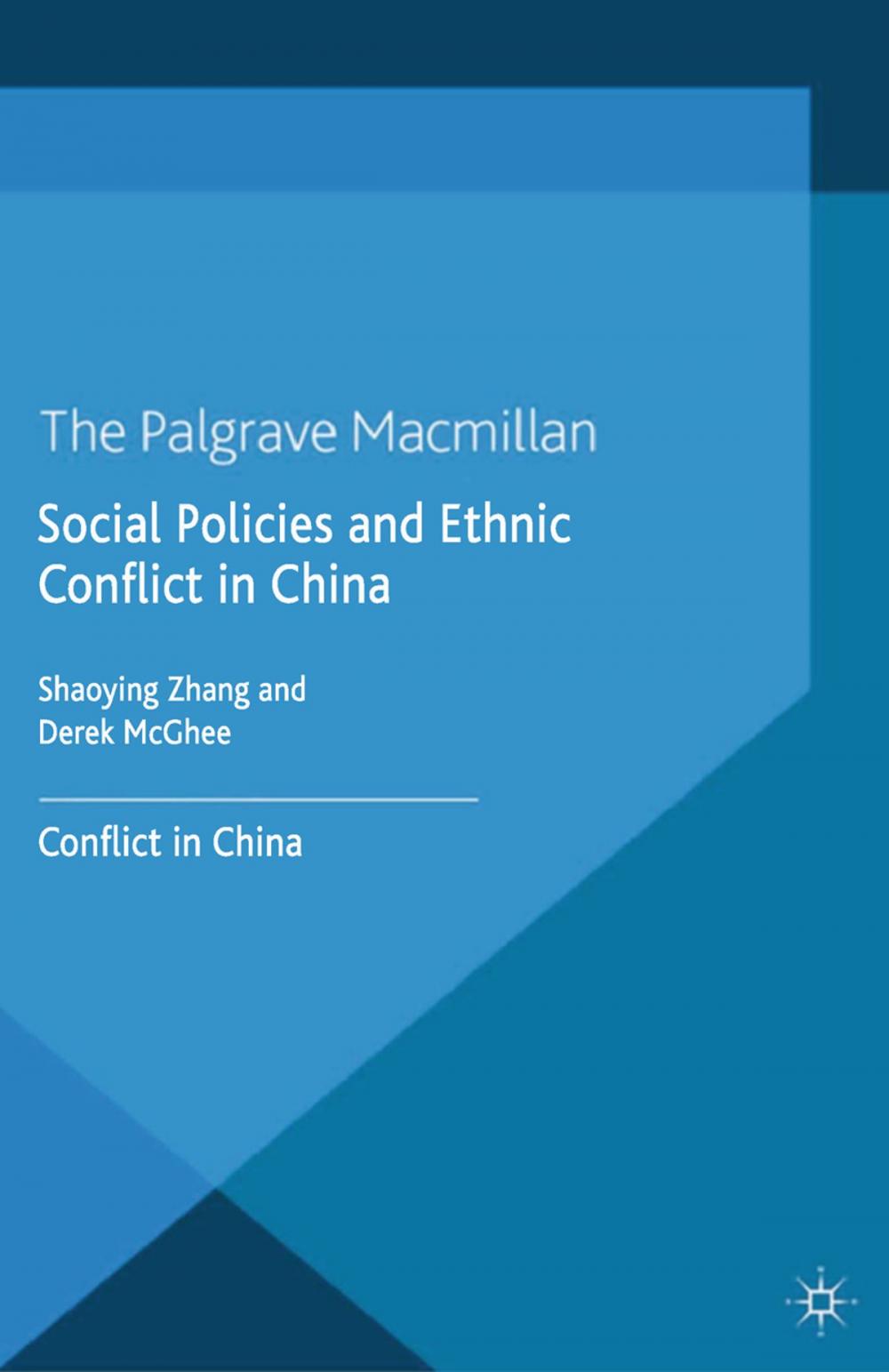 Big bigCover of Social Policies and Ethnic Conflict in China