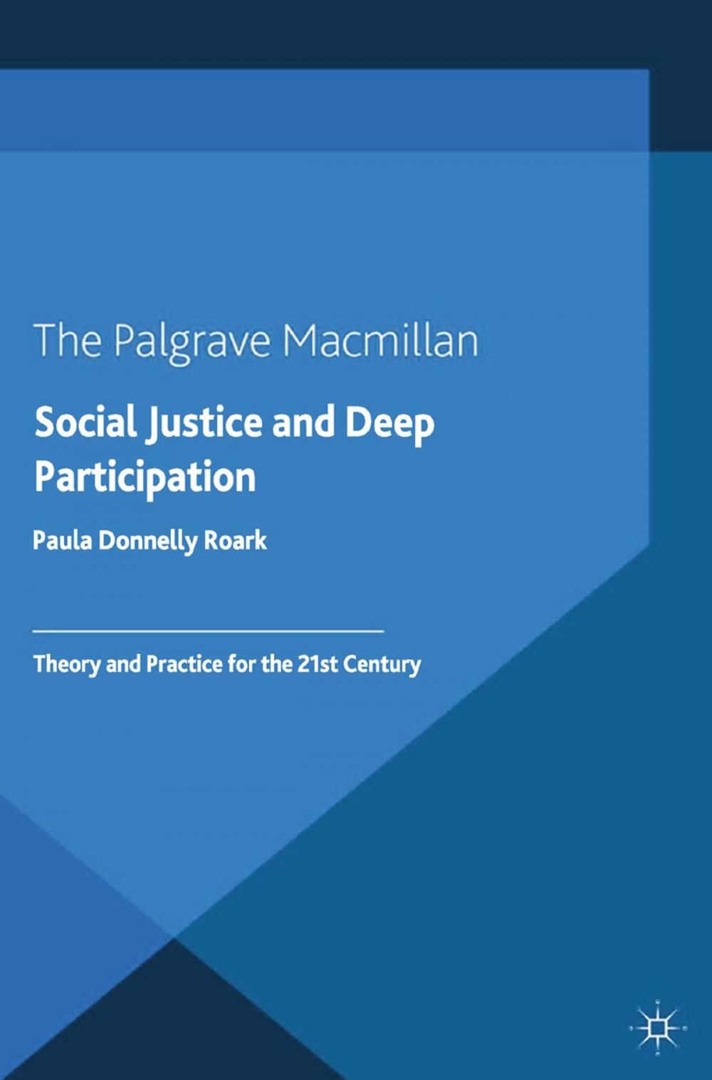 Big bigCover of Social Justice and Deep Participation