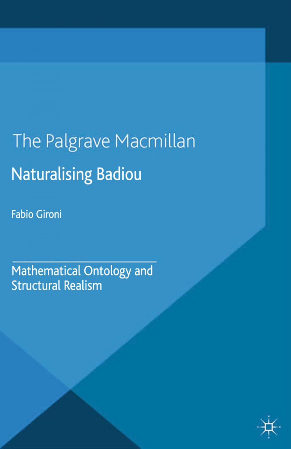 Big bigCover of Naturalizing Badiou