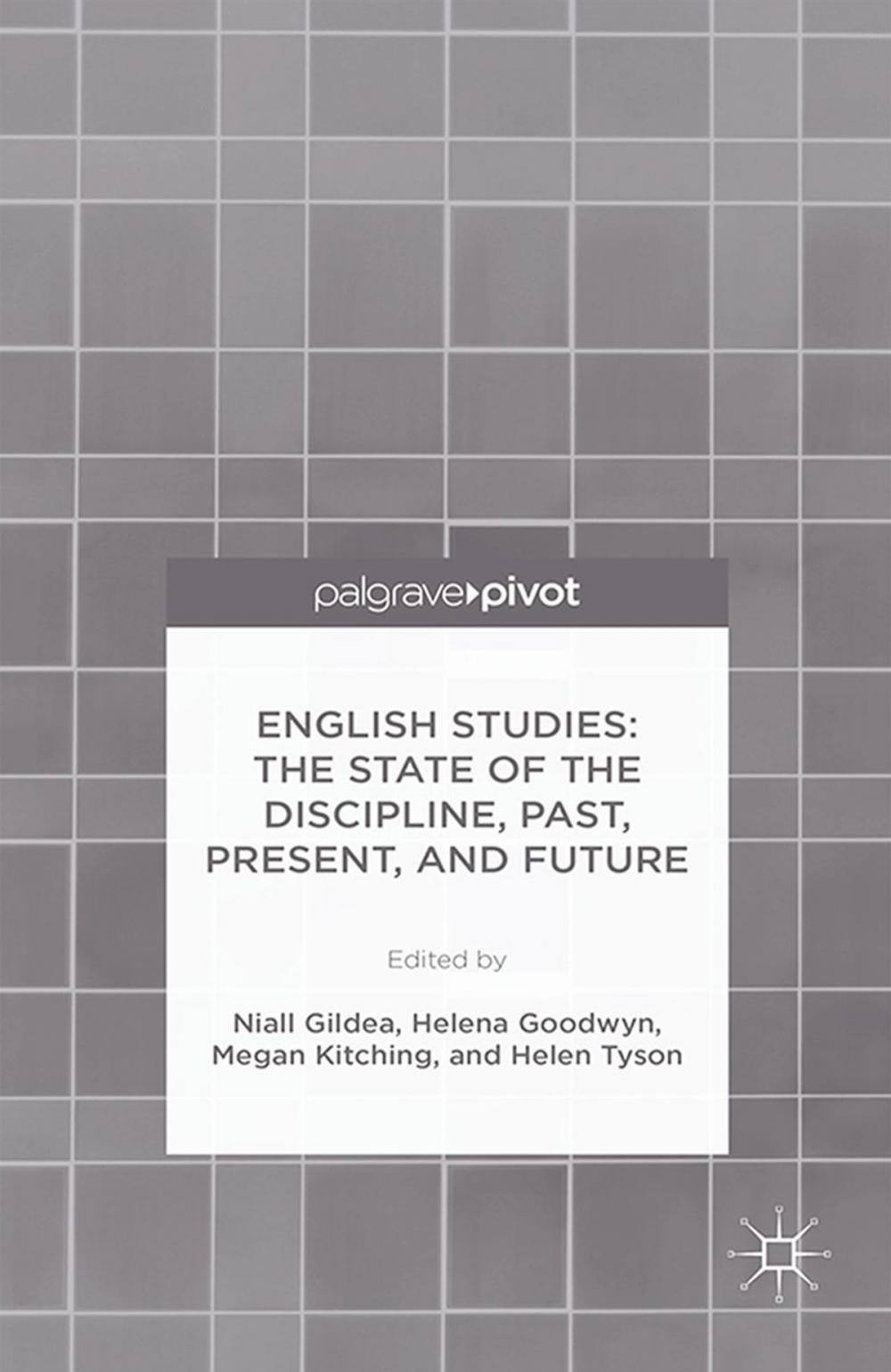 Big bigCover of English Studies: The State of the Discipline, Past, Present, and Future