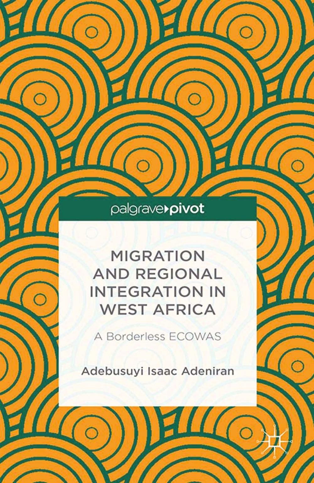 Big bigCover of Migration and Regional Integration in West Africa