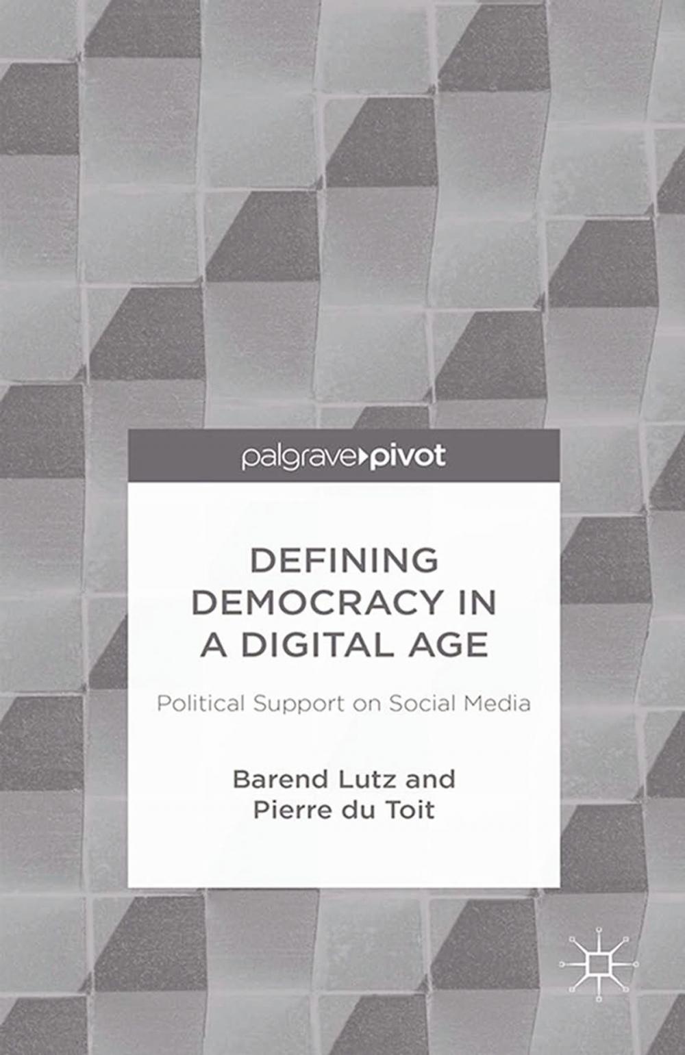 Big bigCover of Defining Democracy in a Digital Age