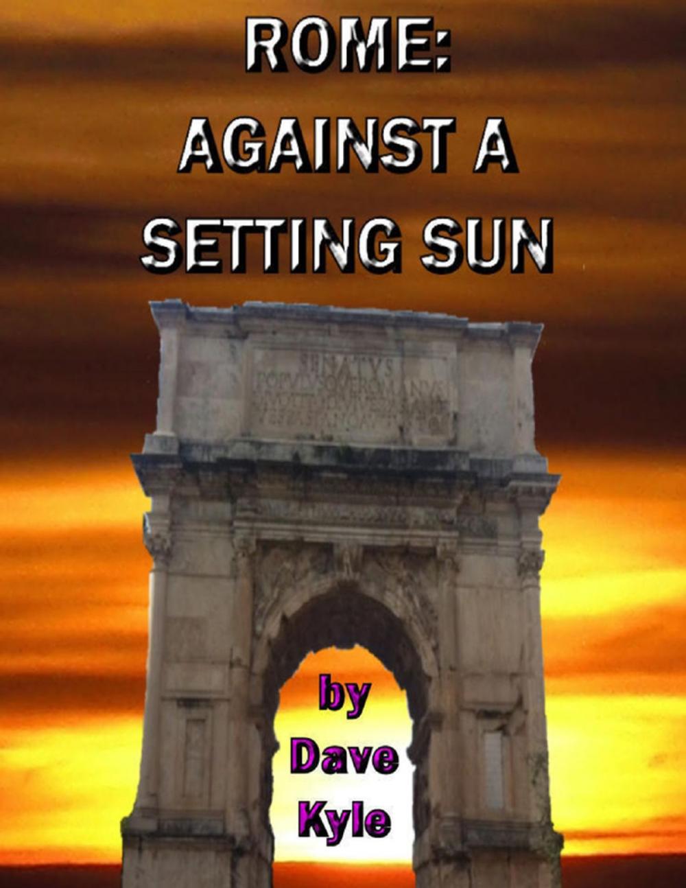 Big bigCover of Rome: Against a Setting Sun