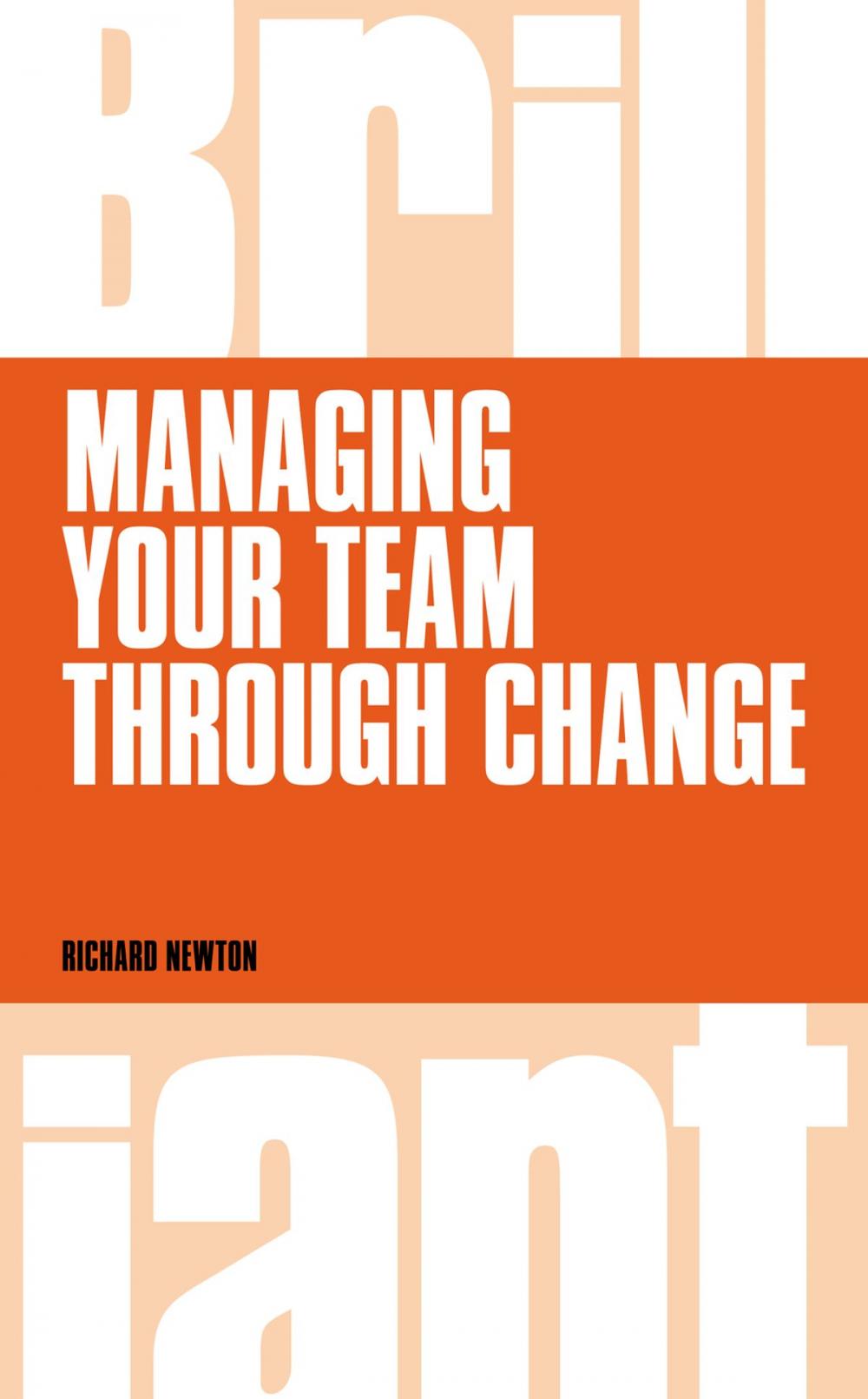 Big bigCover of Managing your Team through Change