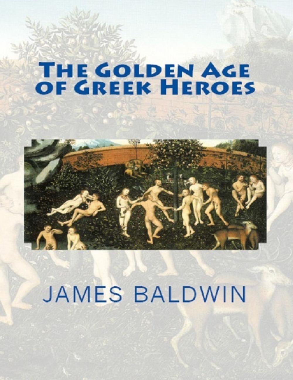 Big bigCover of The Golden Age of Greek Heroes