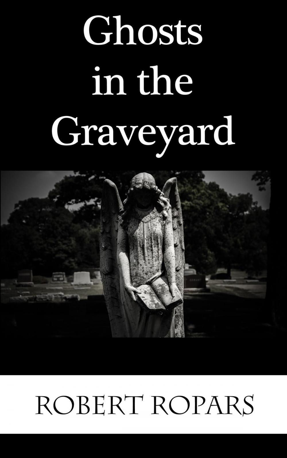 Big bigCover of Ghosts in the Graveyard