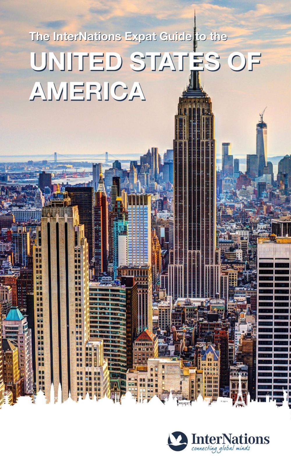 Big bigCover of The InterNations Expat Guide to the United States of America