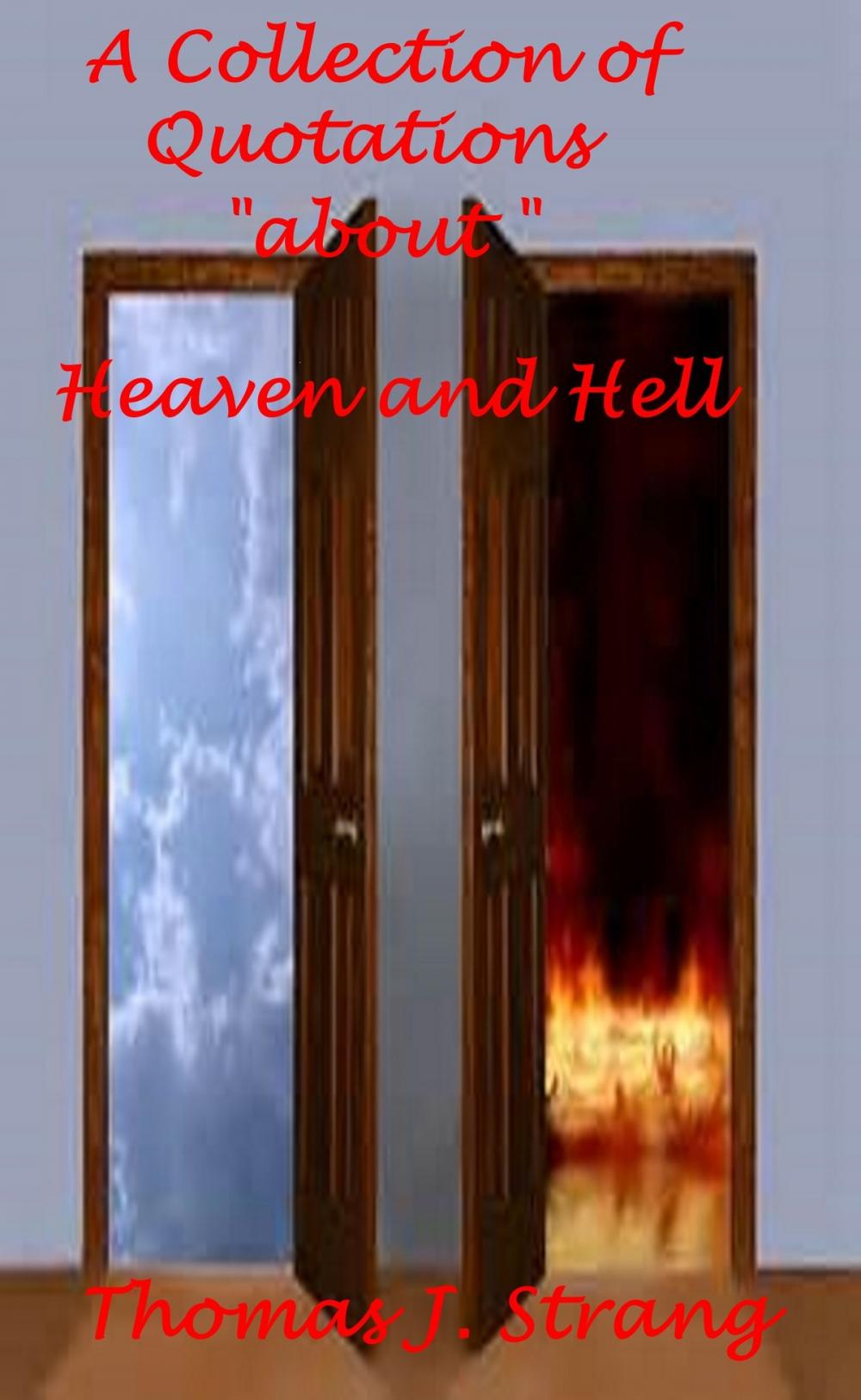 Big bigCover of A Collection of Quotations about Heaven and Hell