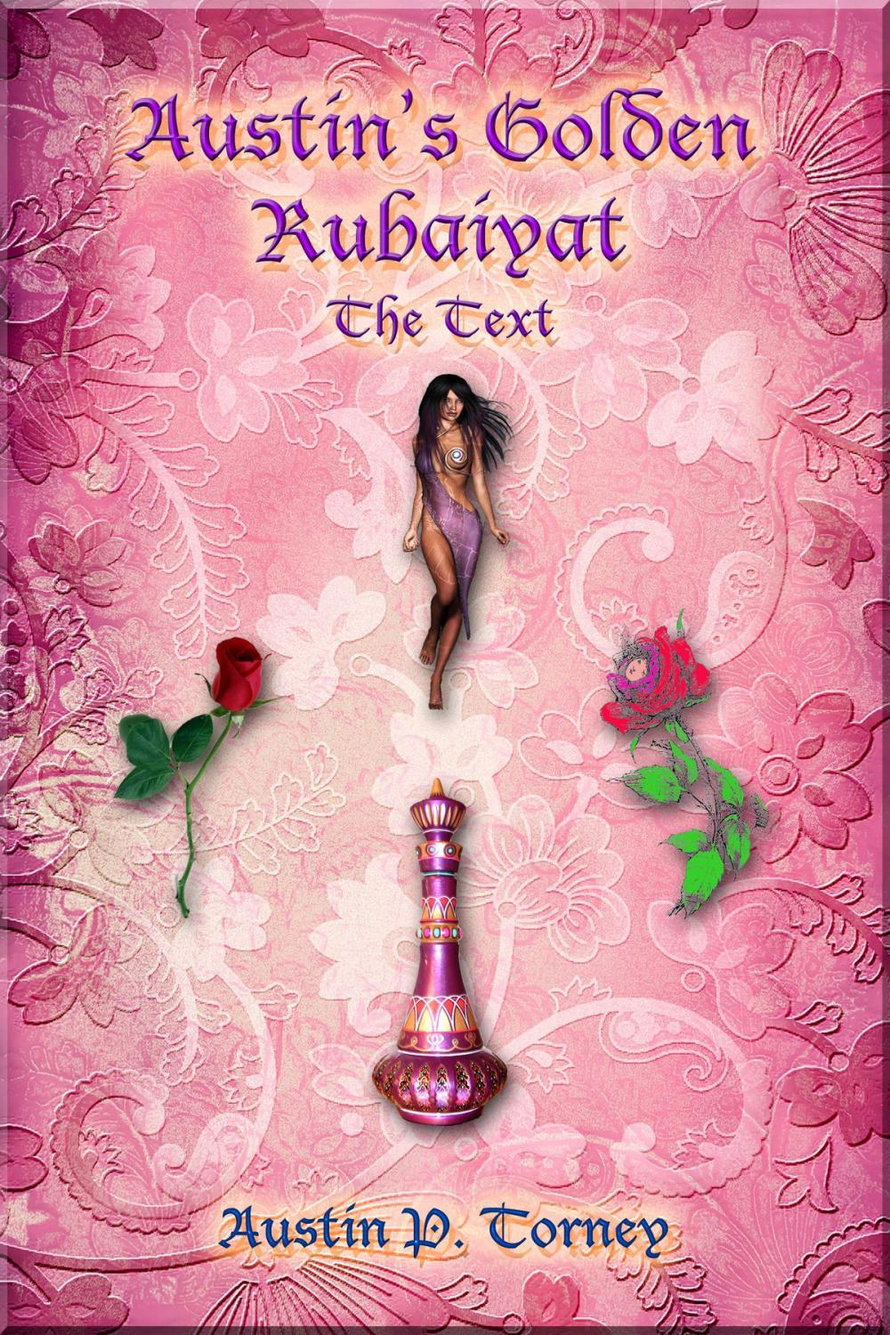 Big bigCover of Austin's Golden Rubaiyat: The Text