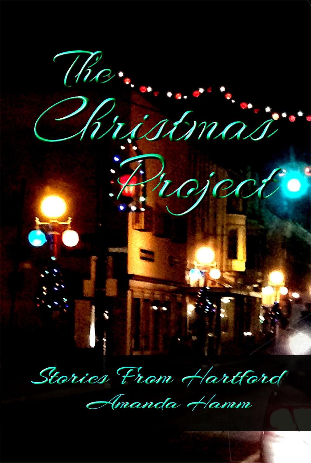 Big bigCover of The Christmas Project (Stories From Hartford)