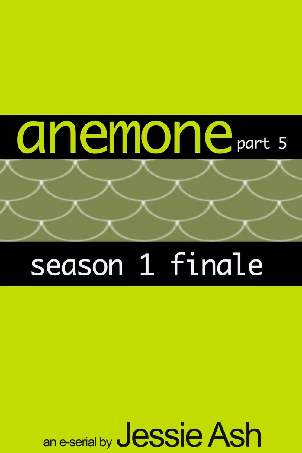 Big bigCover of Anemone – Part 5 (Season 1 Finale)