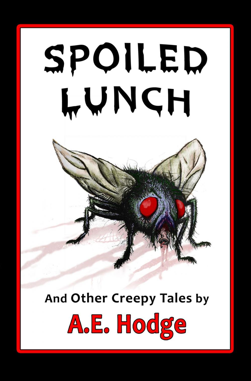 Big bigCover of Spoiled Lunch and Other Creepy Tales