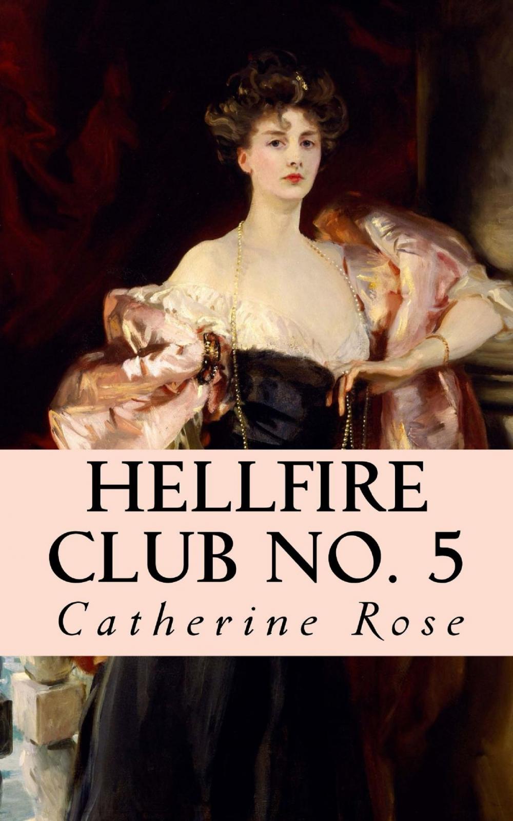 Big bigCover of Hellfire Club No. 5: From the Hidden Archives