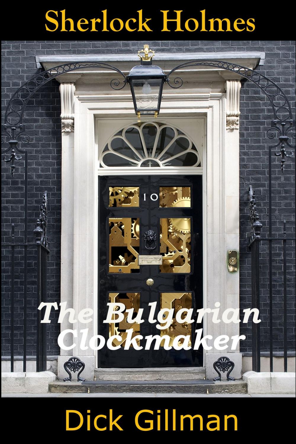 Big bigCover of Sherlock Holmes and The Bulgarian Clockmaker