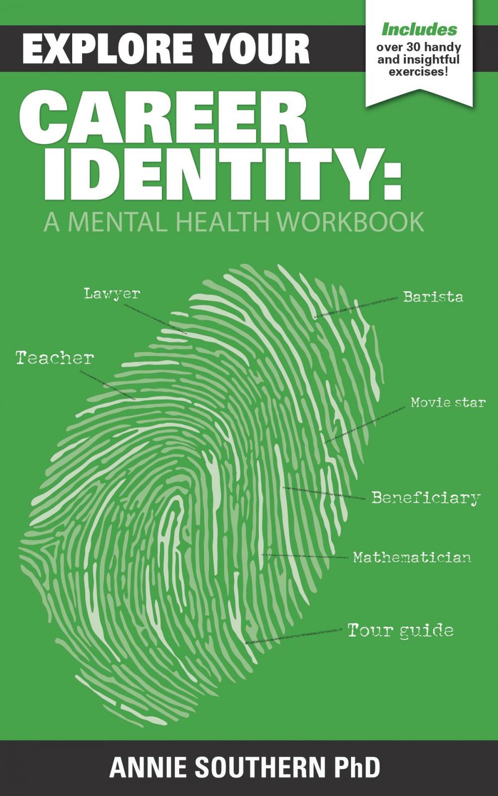 Big bigCover of Explore Your Career Identity: A Mental Health Workbook