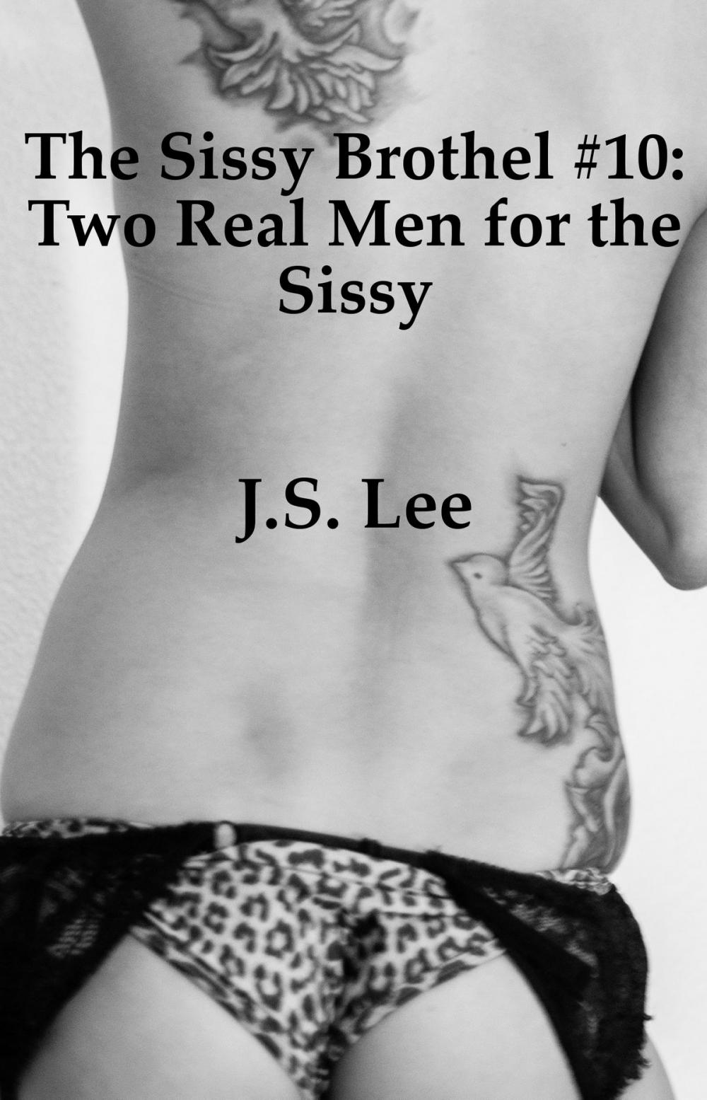 Big bigCover of The Sissy Brothel #10: Two Real Men for the Sissy