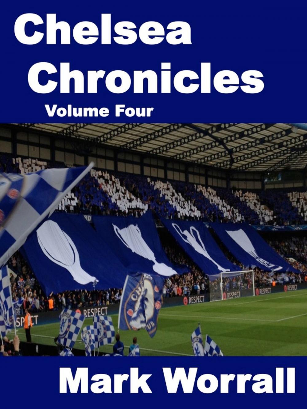 Big bigCover of Chelsea Chronicles Volume Four