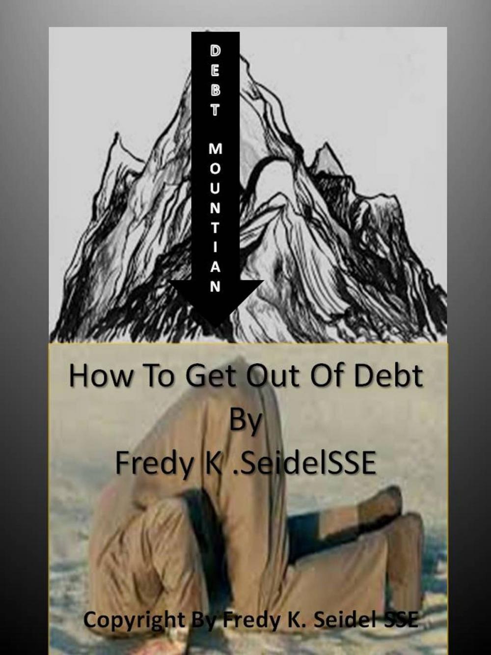 Big bigCover of How To Get Out Of Debt