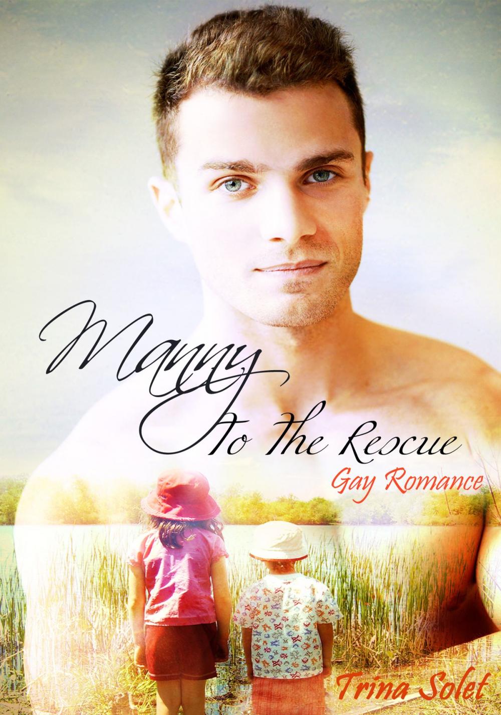 Big bigCover of Manny To The Rescue: Gay Romance