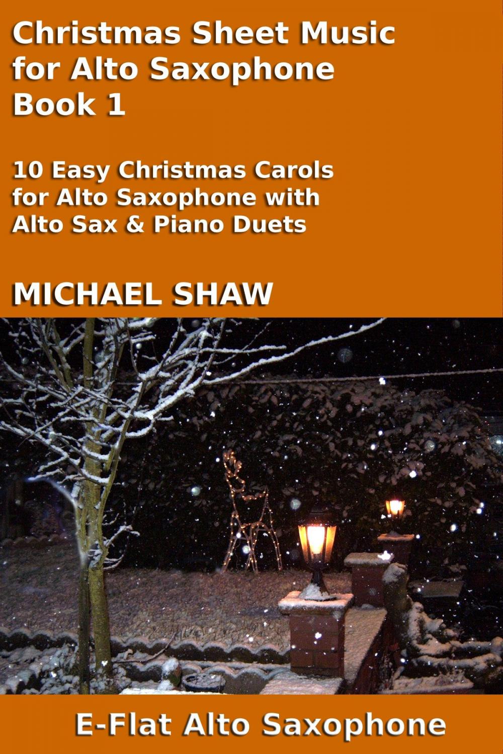 Big bigCover of Christmas Sheet Music for Alto Saxophone: Book 1