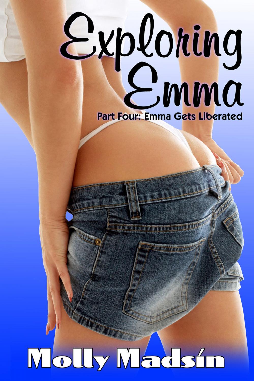 Big bigCover of Exploring Emma: Part Four: She gets liberated