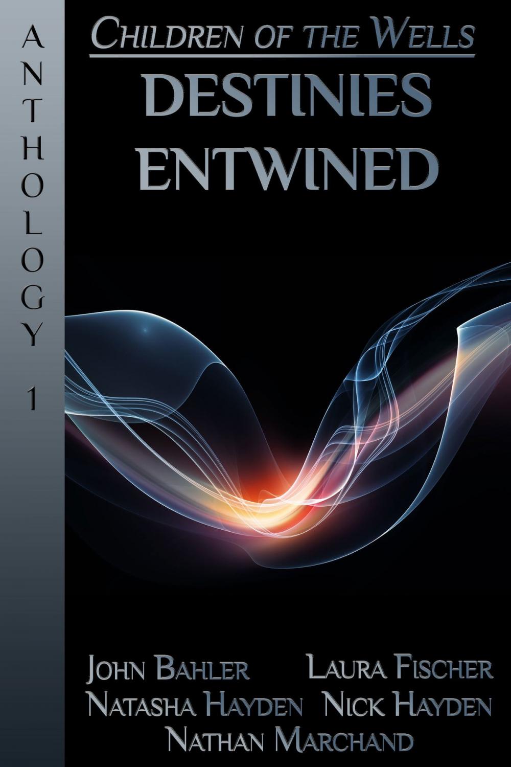 Big bigCover of Destinies Entwined: A Children of the Wells Anthology