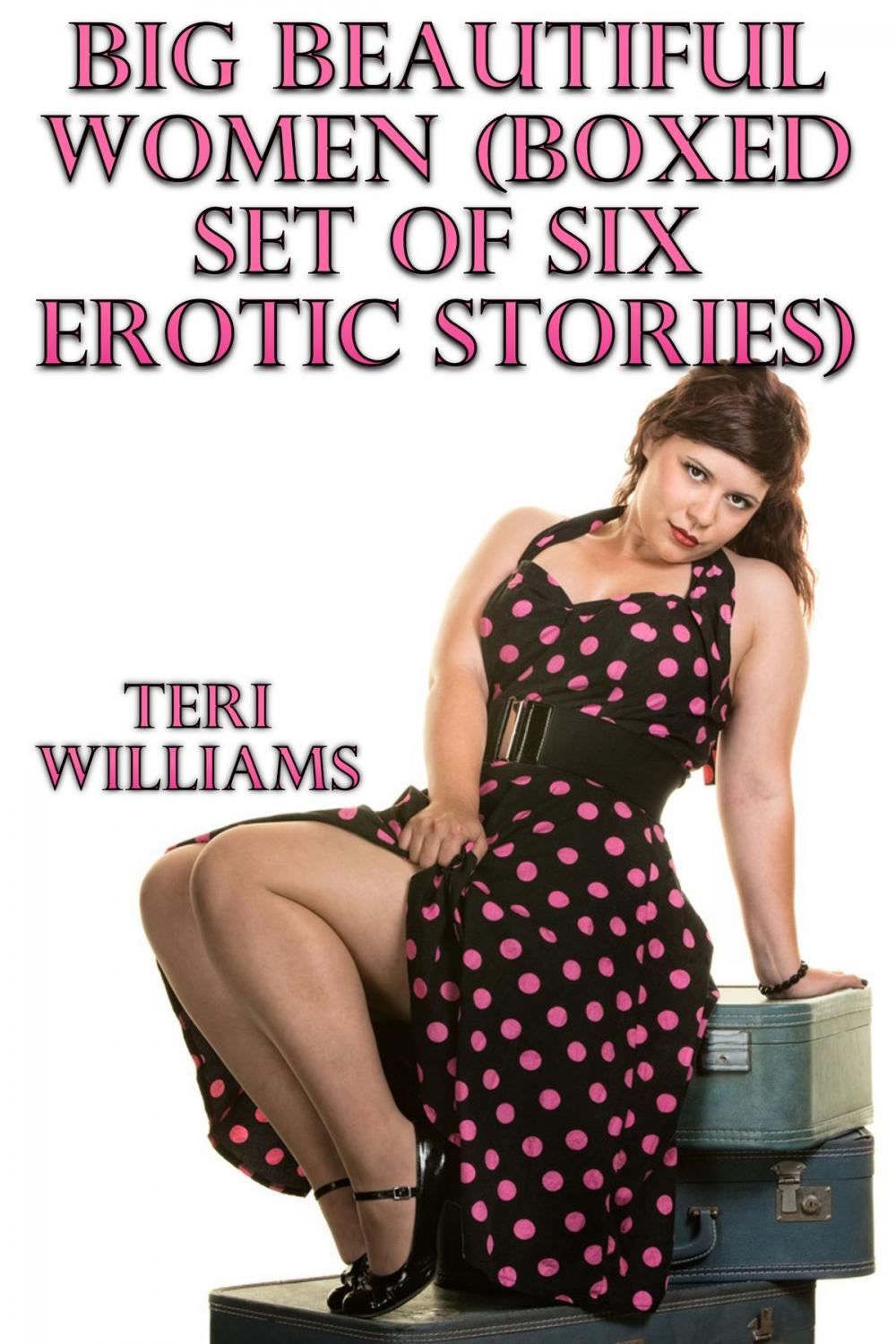 Big bigCover of Big Beautiful Women (Boxed Set Of Six Erotic Stories)