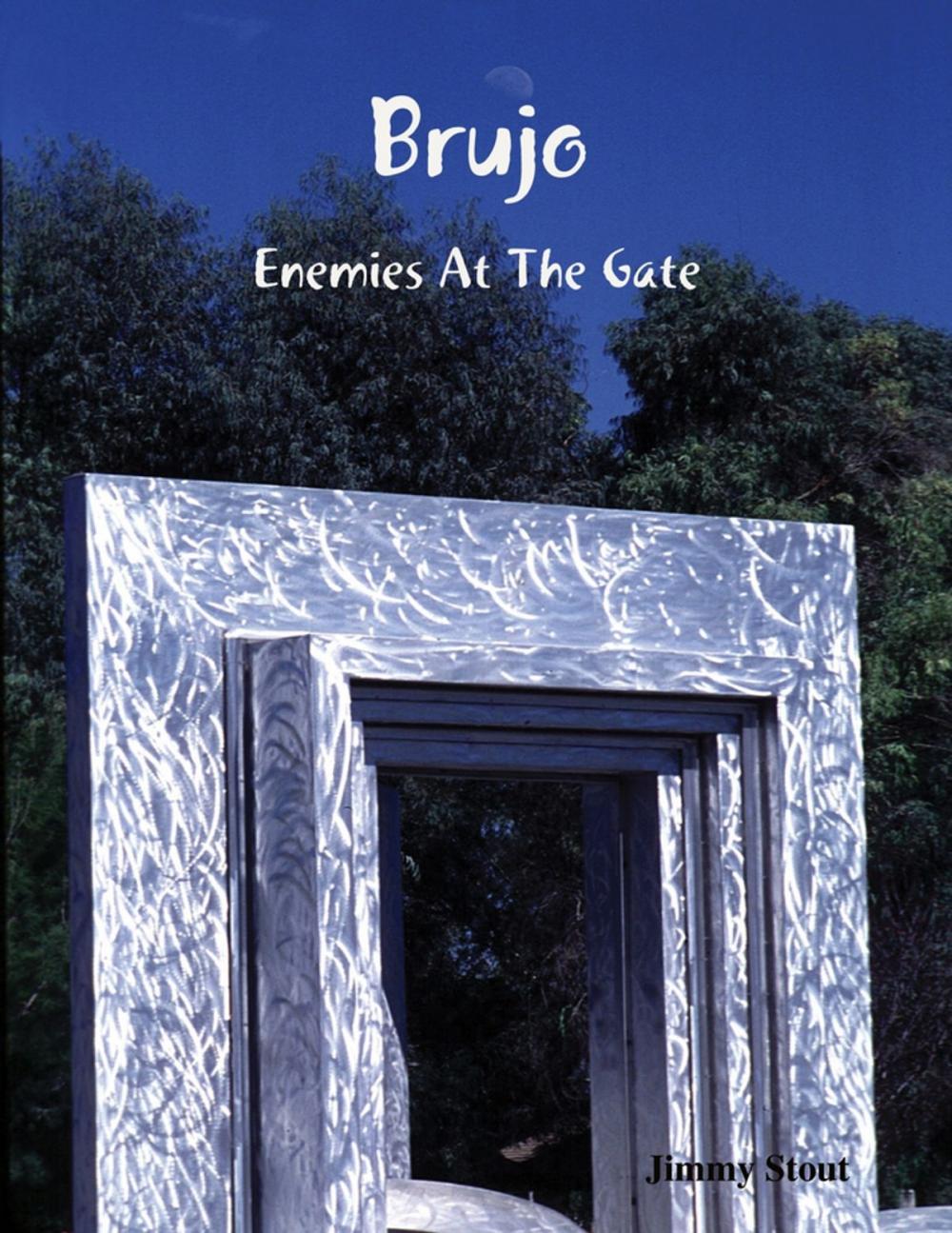 Big bigCover of Brujo: Enemies At the Gate