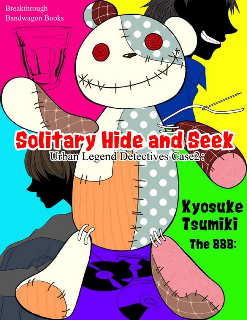 Big bigCover of Urban Legend Detectives Case 2: Solitary Hide and Seek