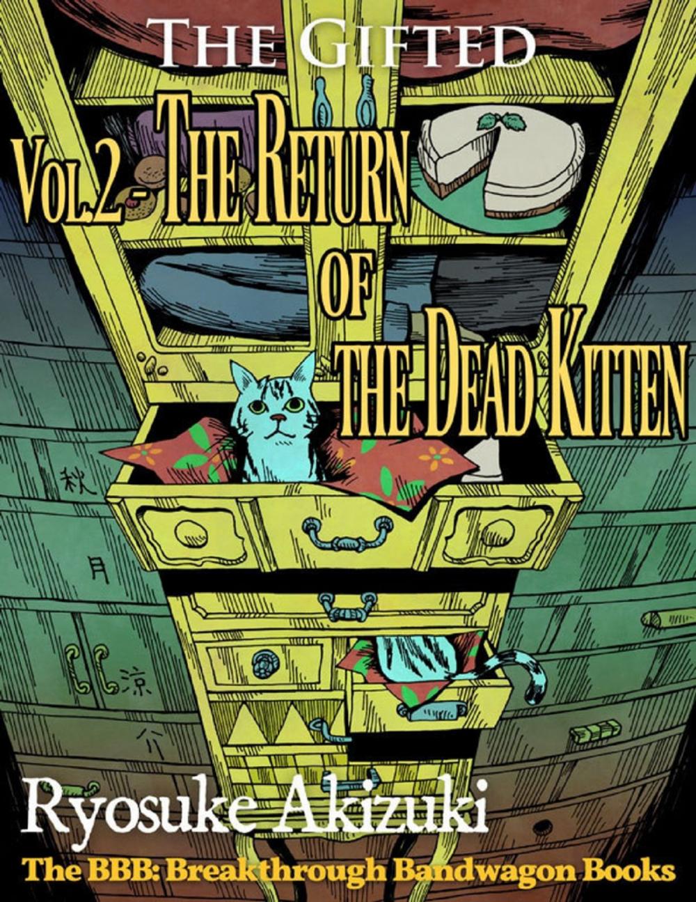 Big bigCover of The Gifted Vol.2 - The Return of the Dead Kitten