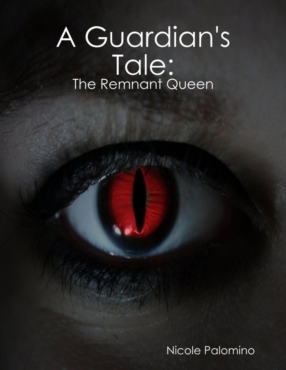 Big bigCover of A Guardian's Tale: The Remnant Queen