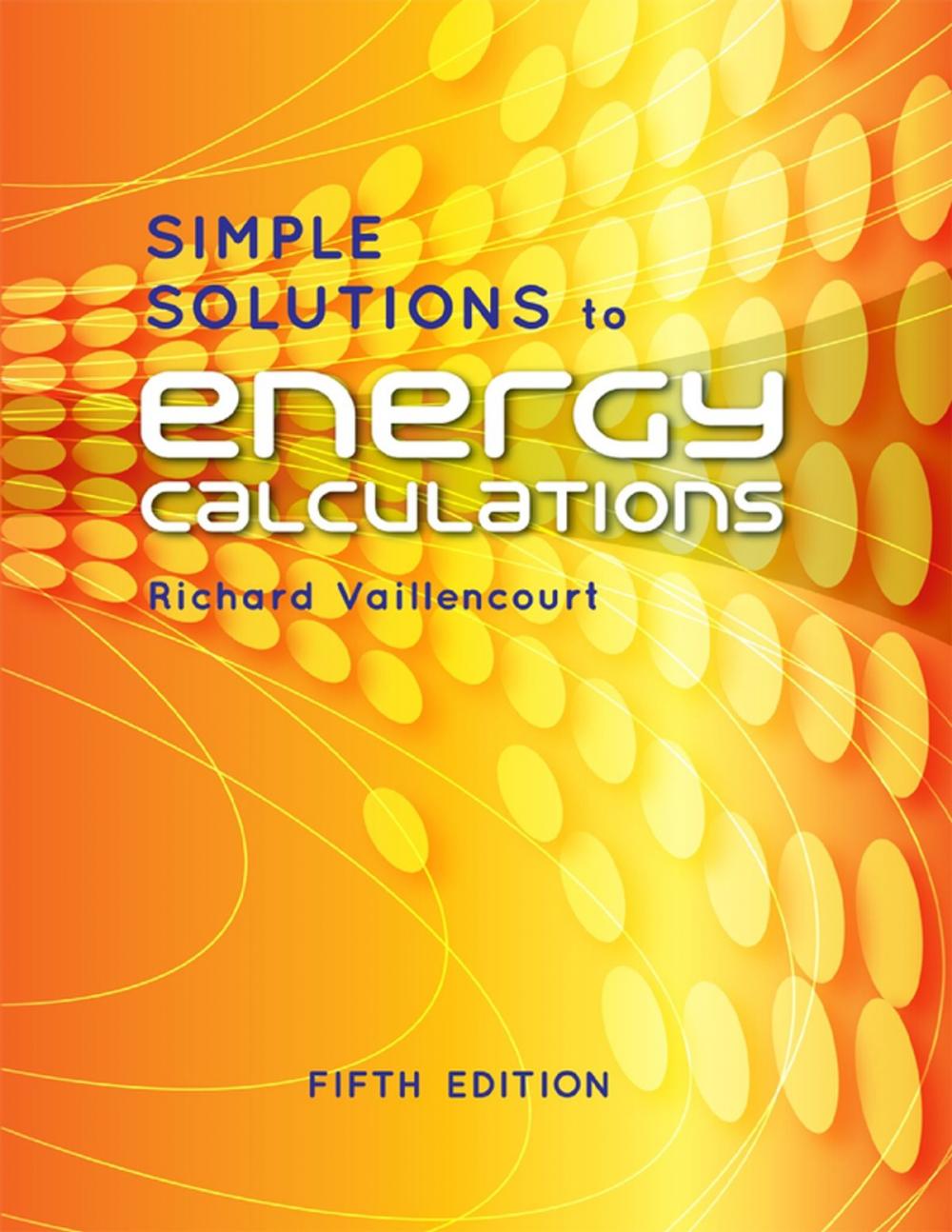 Big bigCover of Simple Solutions to Energy Calculations: Fifth Edition