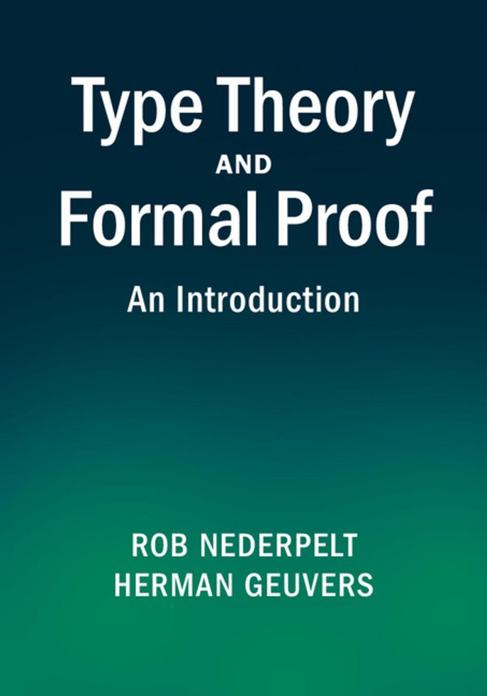 Big bigCover of Type Theory and Formal Proof