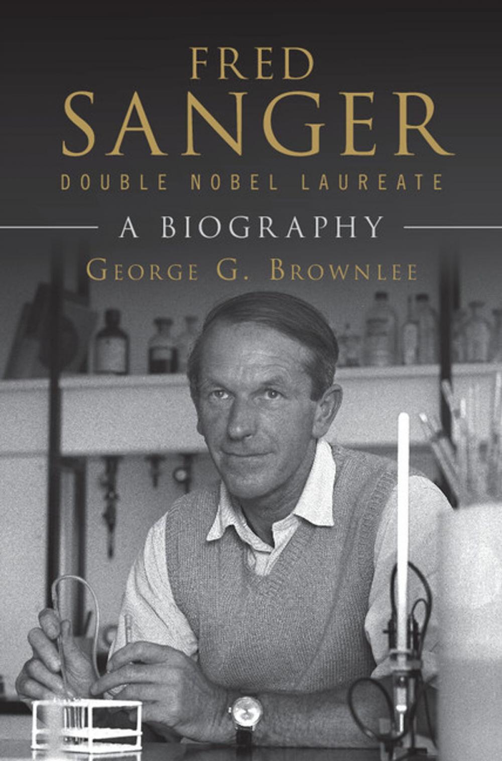 Big bigCover of Fred Sanger - Double Nobel Laureate