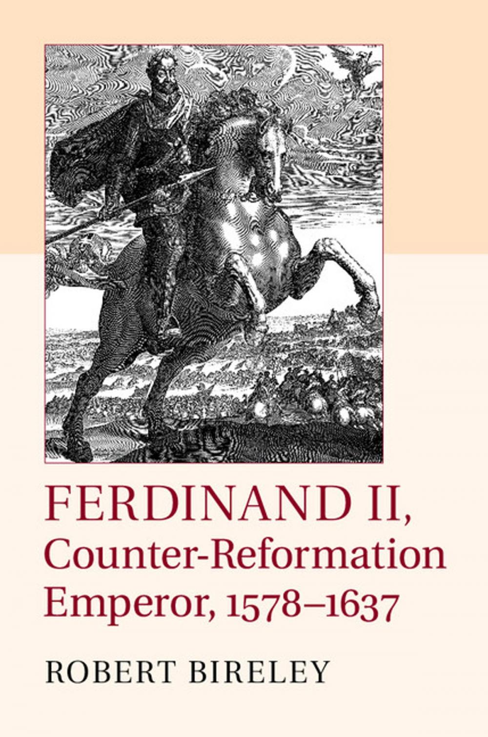 Big bigCover of Ferdinand II, Counter-Reformation Emperor, 1578–1637