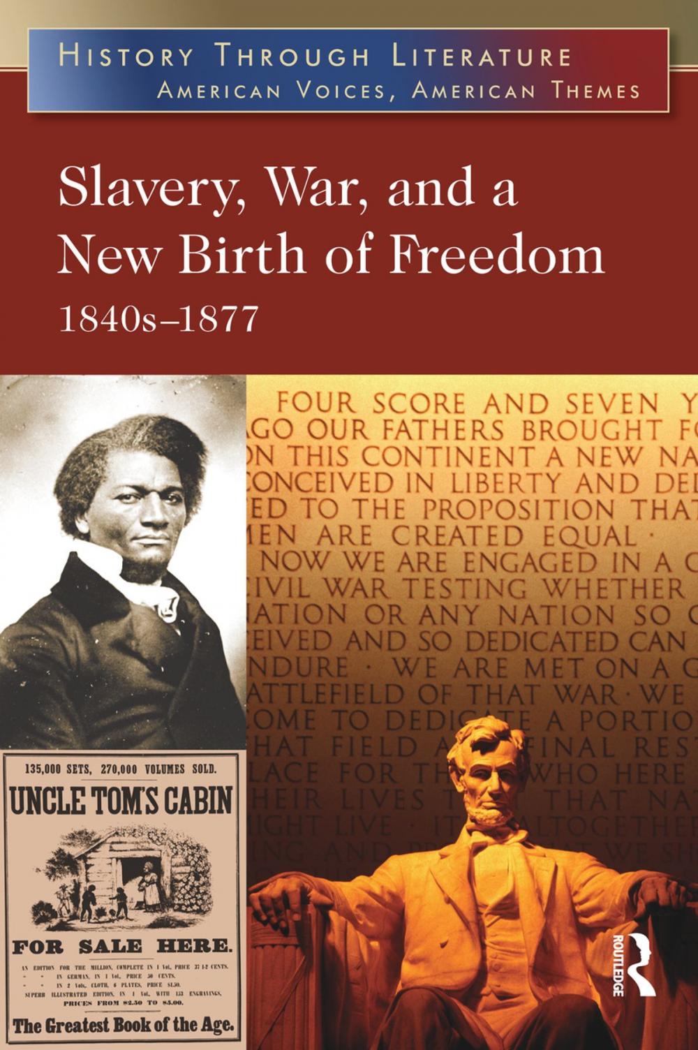 Big bigCover of Slavery, War, and a New Birth of Freedom