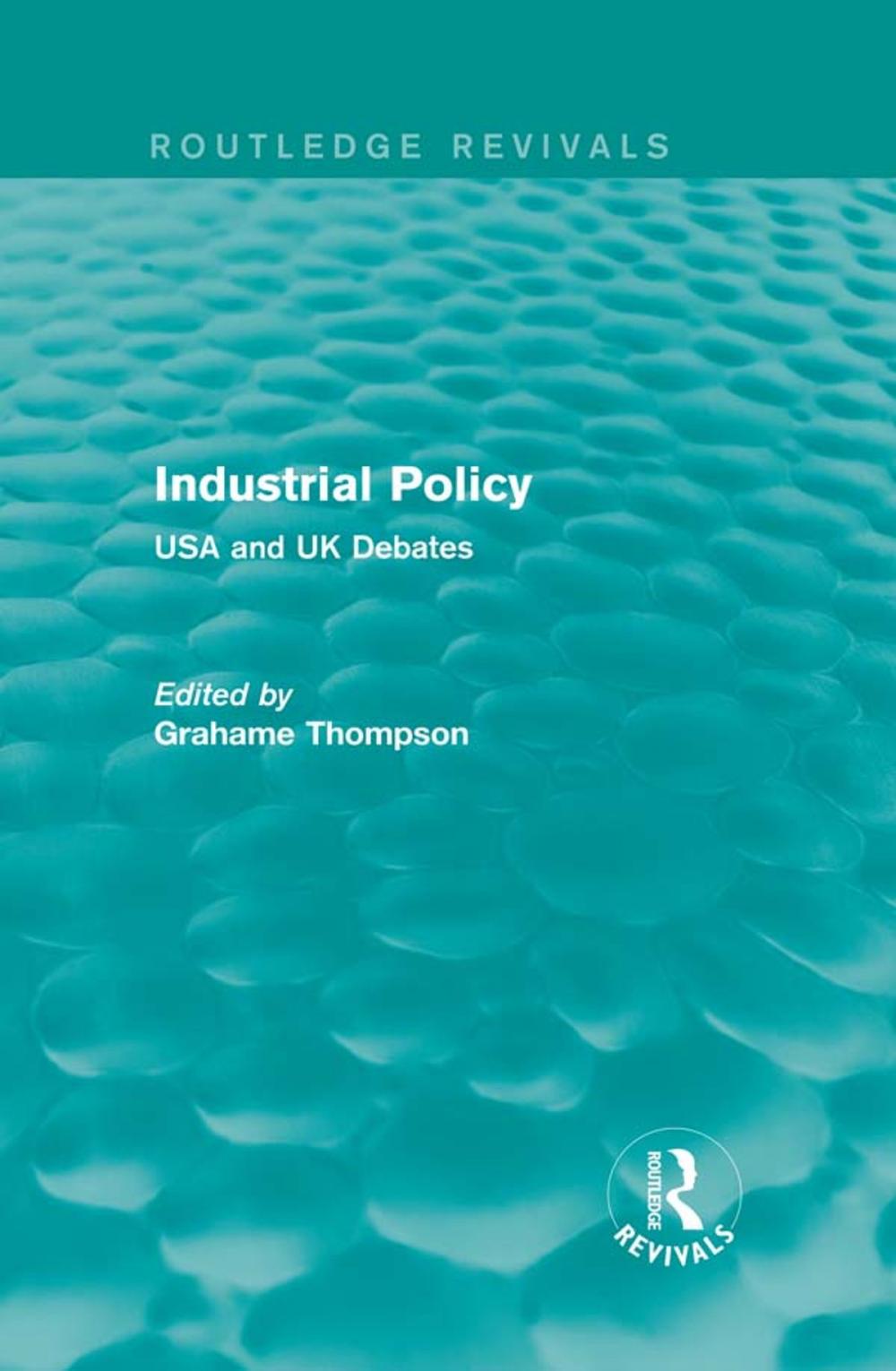 Big bigCover of Industrial Policy (Routledge Revivals)