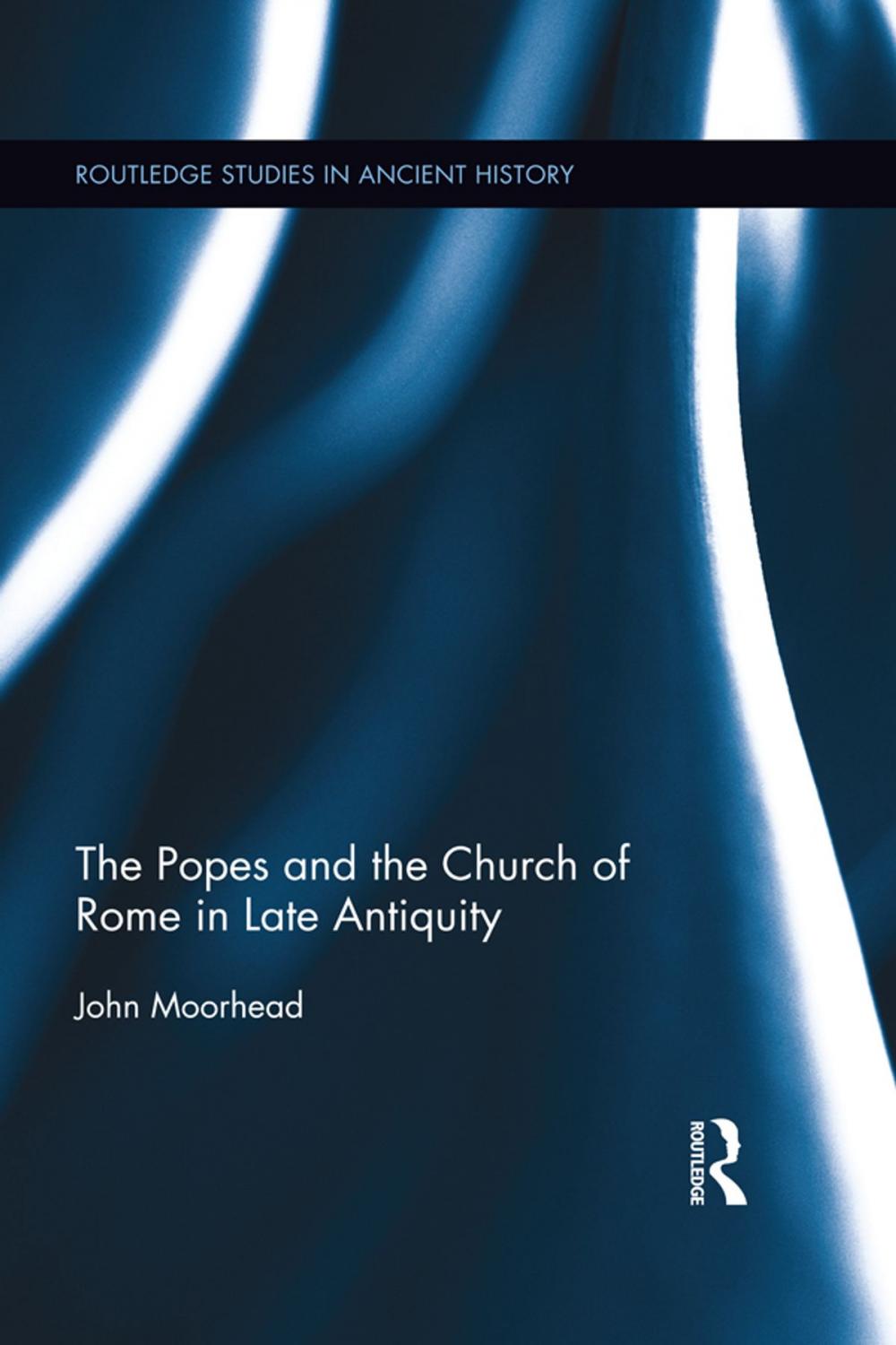 Big bigCover of The Popes and the Church of Rome in Late Antiquity