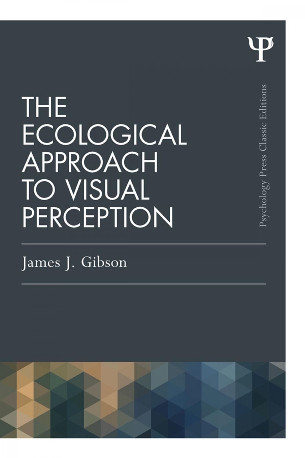 Big bigCover of The Ecological Approach to Visual Perception