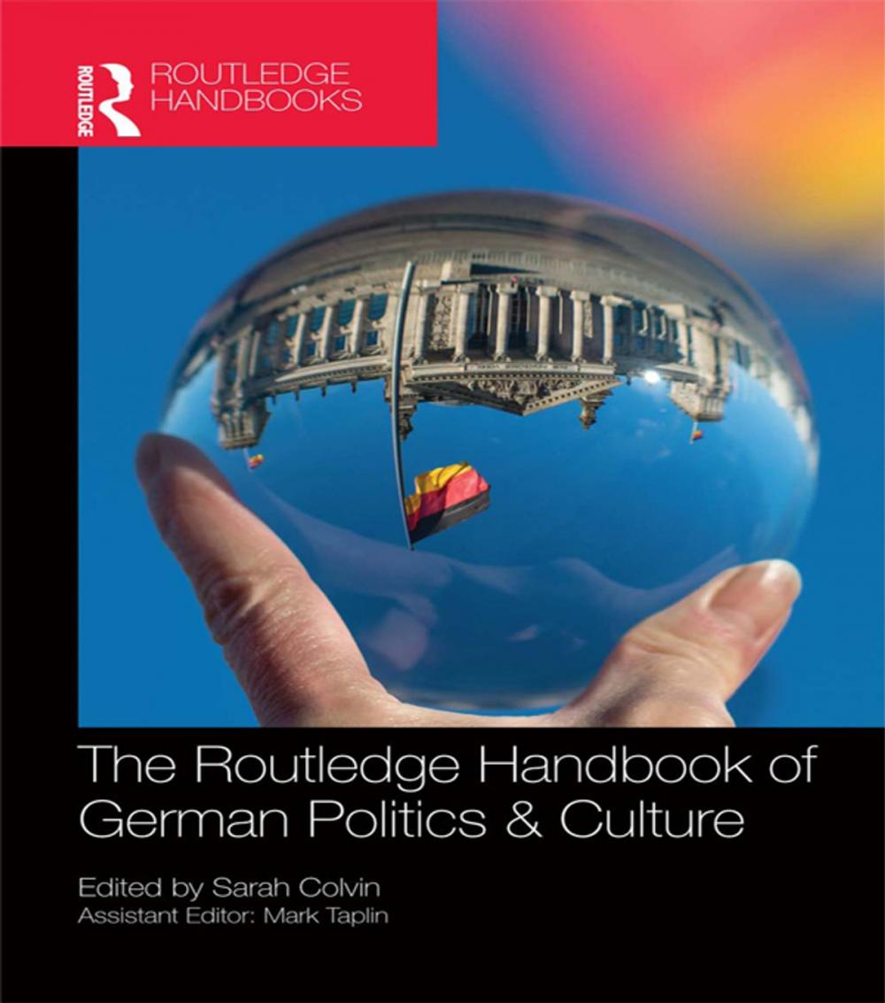 Big bigCover of The Routledge Handbook of German Politics & Culture