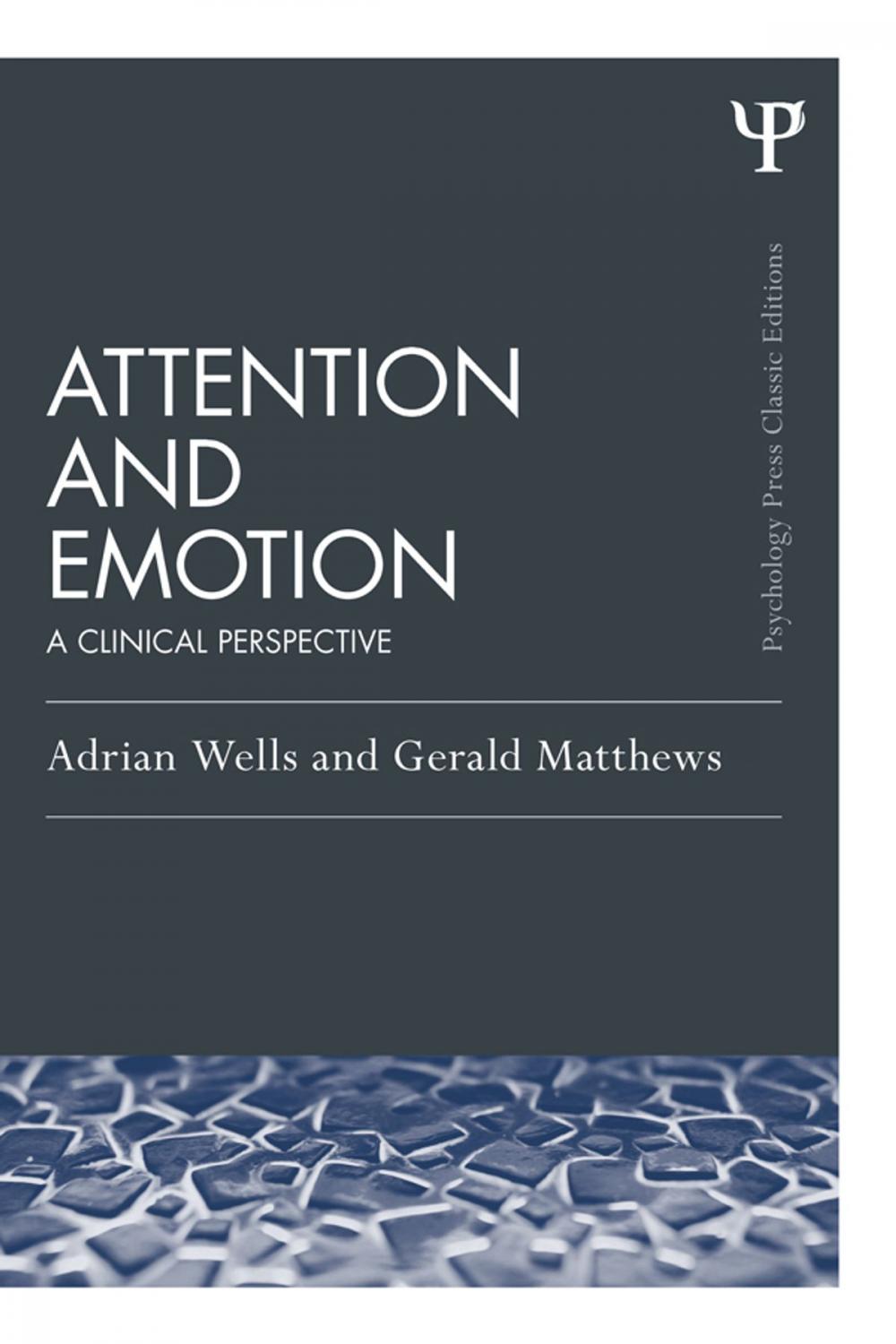 Big bigCover of Attention and Emotion (Classic Edition)