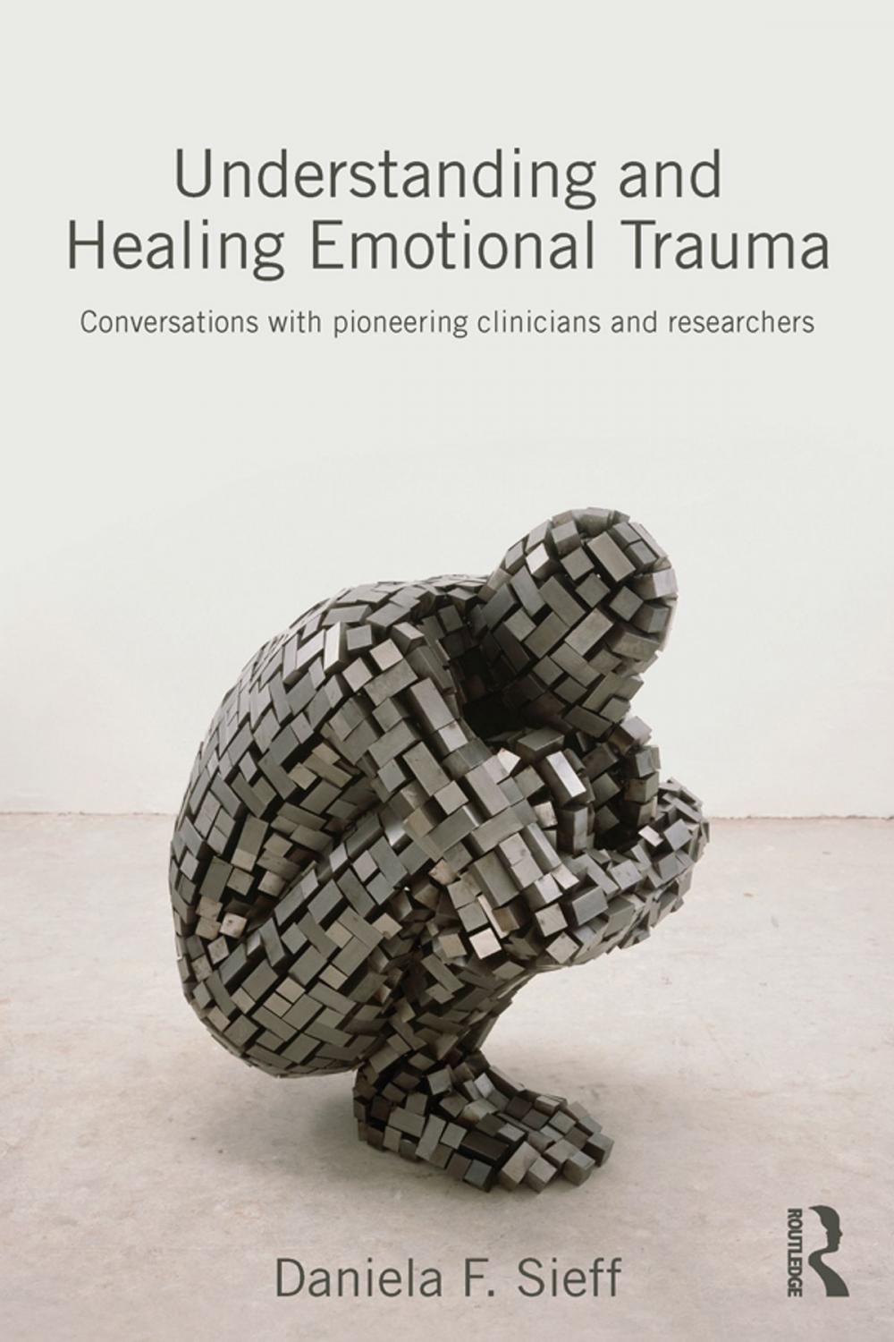 Big bigCover of Understanding and Healing Emotional Trauma