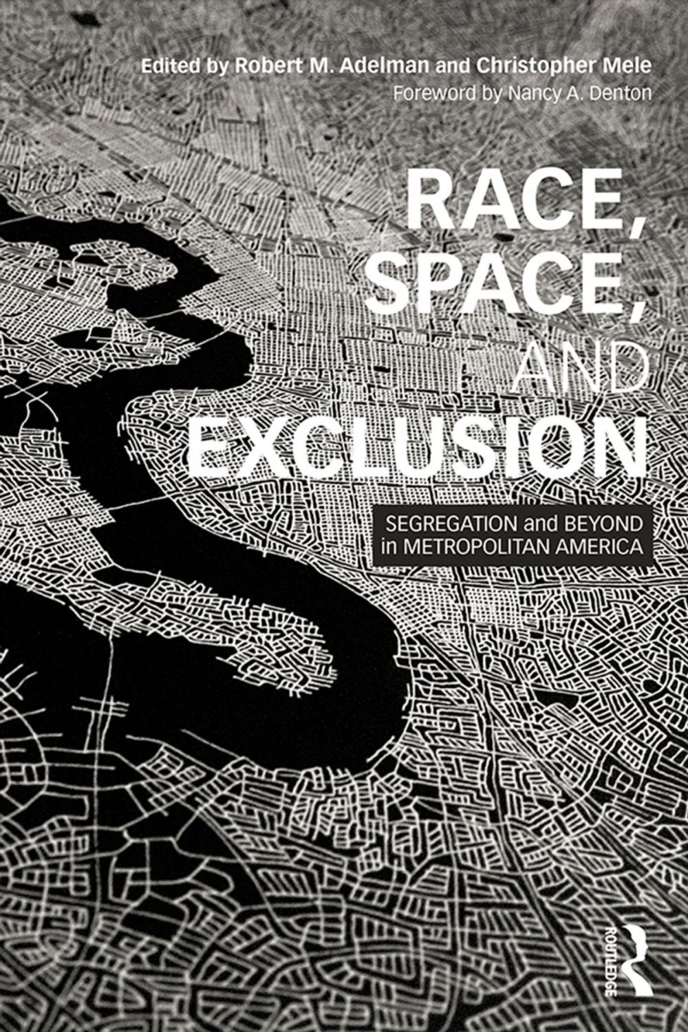 Big bigCover of Race, Space, and Exclusion