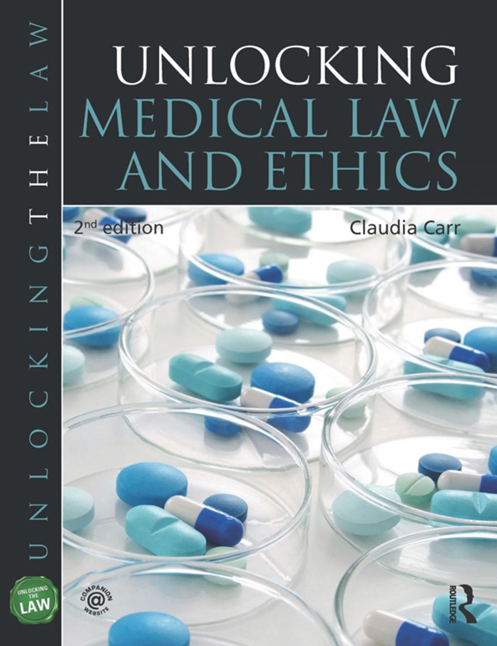 Big bigCover of Unlocking Medical Law and Ethics 2e