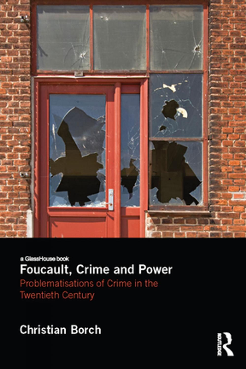 Big bigCover of Foucault, Crime and Power