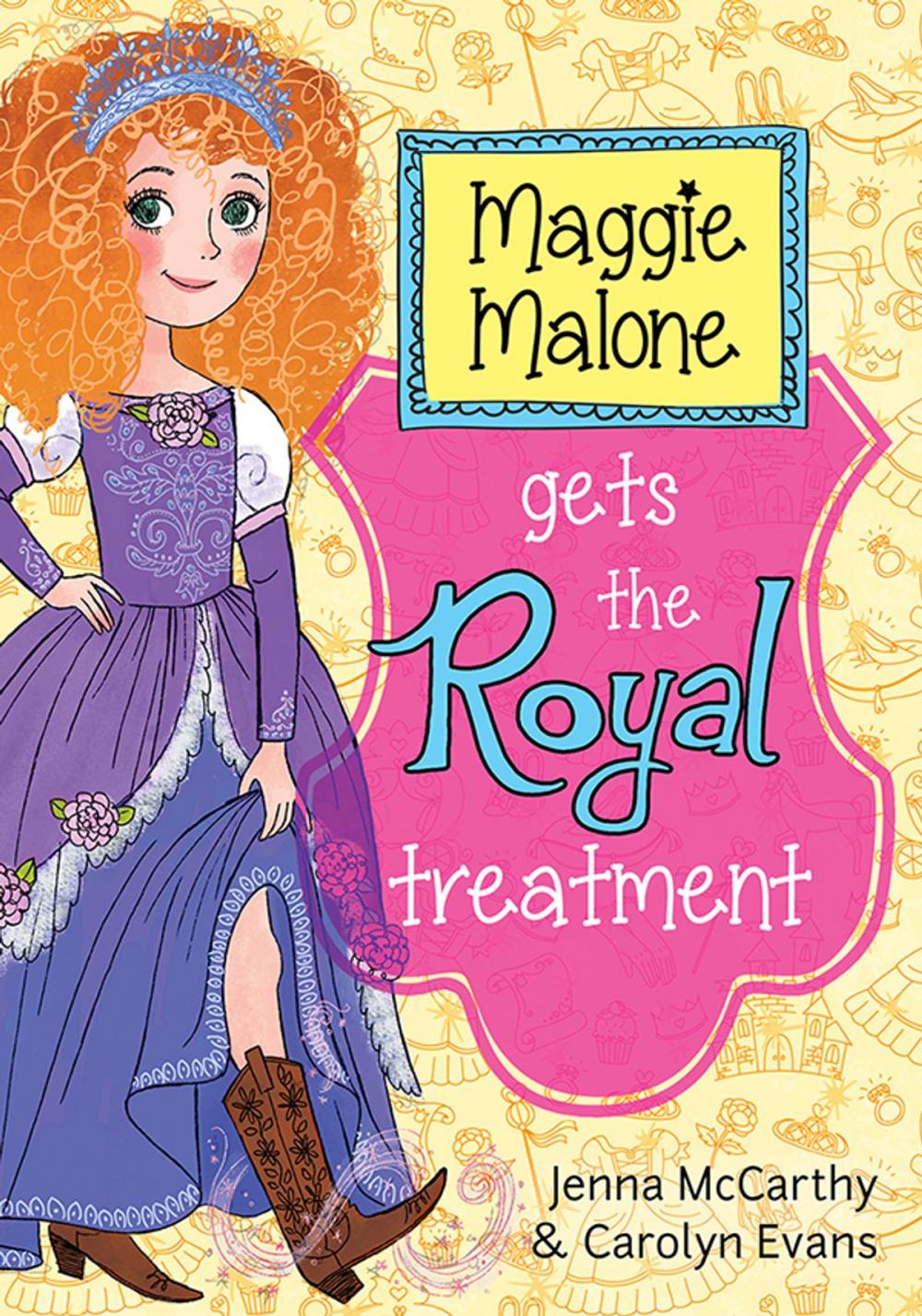 Big bigCover of Maggie Malone Gets the Royal Treatment