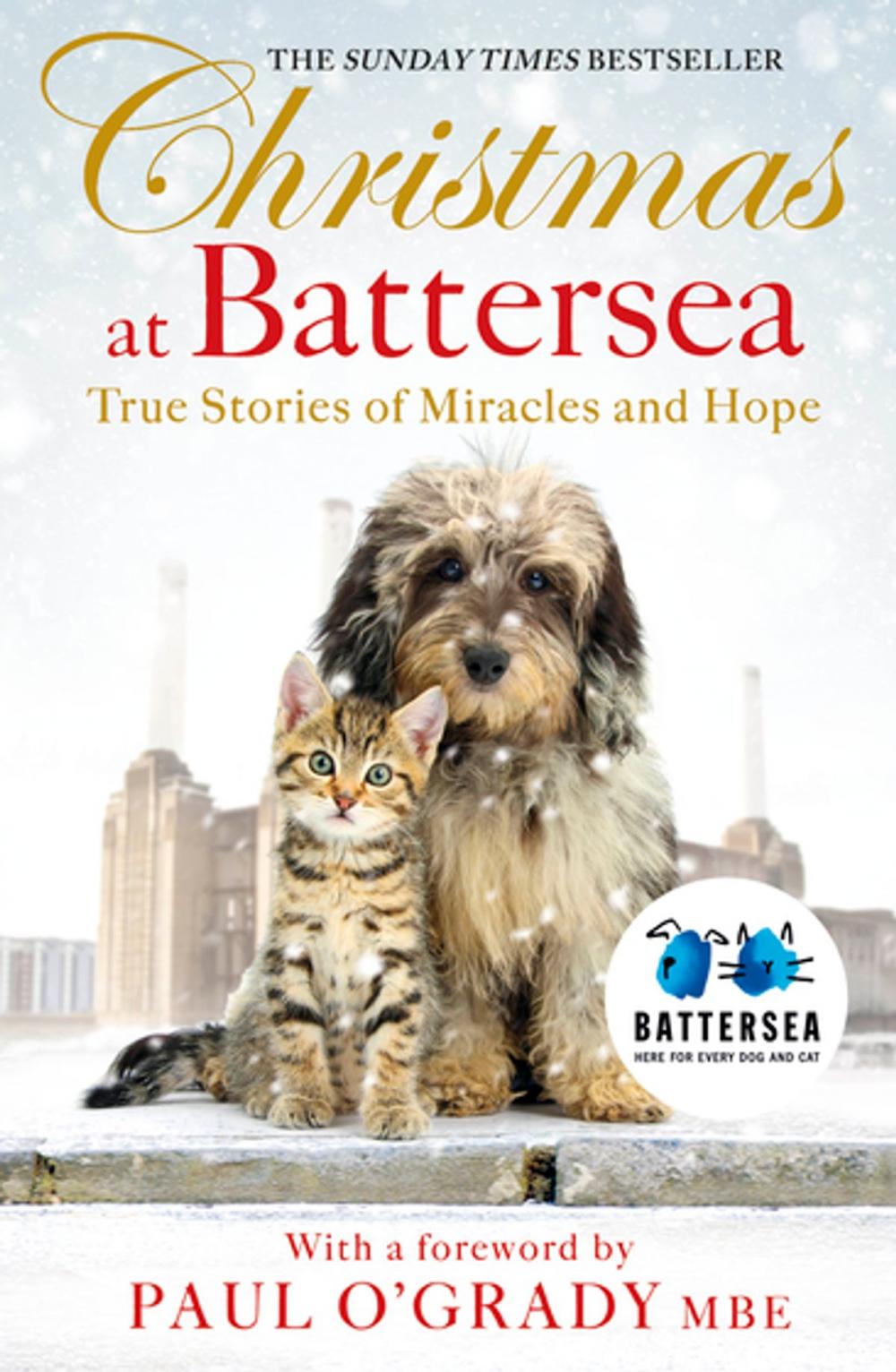 Big bigCover of Christmas at Battersea: True Stories of Miracles and Hope