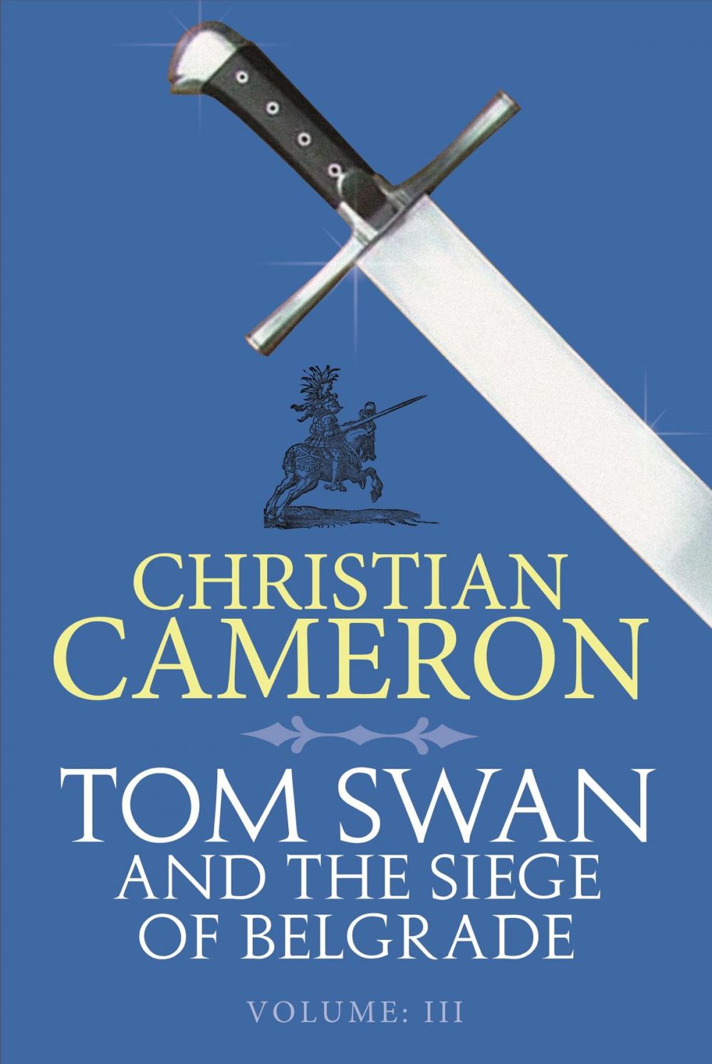 Big bigCover of Tom Swan and the Siege of Belgrade: Part Three